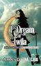 [Wicked Witches of the Midwest Shorts 14] • I Dream of Twila